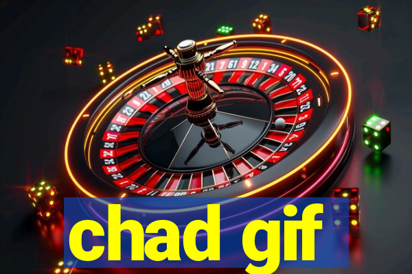 chad gif